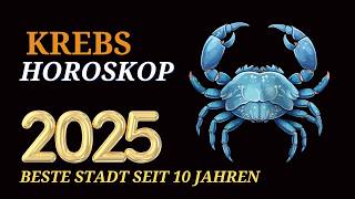 KREBS JAHRESHOROSKOP FÜR 2025 [upl. by Analaf]