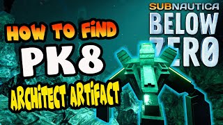 How to find Architect Artifacts Ground Sampler PK8  Subnautica Below Zero [upl. by Cooper]