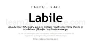 Pronunciation of Labile  Definition of Labile [upl. by Dew]