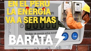 ¡EN EL PERU LA ENERGIA VA A SER MAS BARATA [upl. by Gibeon]