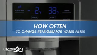 How Often Should I Change My Refrigerator Water Filter  Clatterans [upl. by Shanie]