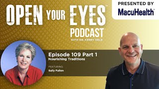 Ep 109 Part 1  quotNourishing Traditionsquot Sally Fallon [upl. by Malchy]