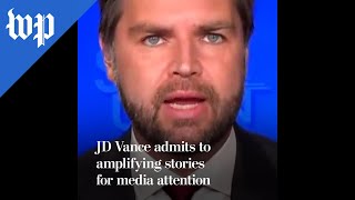 JD Vance admits to amplifying stories for media attention [upl. by Neom980]