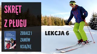 Nauka jazdy na nartach  Instruktor Narciarstwa PZN  Lekcja 6 [upl. by Aiet462]