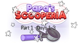 Papas Scooperia ASMR Day 13 [upl. by Aihsenat]