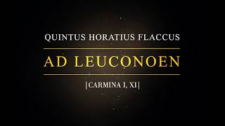 Ad Leuconoen [upl. by Eyma]