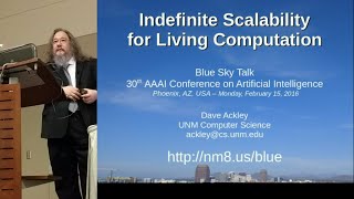 AAAI Talk Indefinite Scalability for Living Computation [upl. by Caddaric]